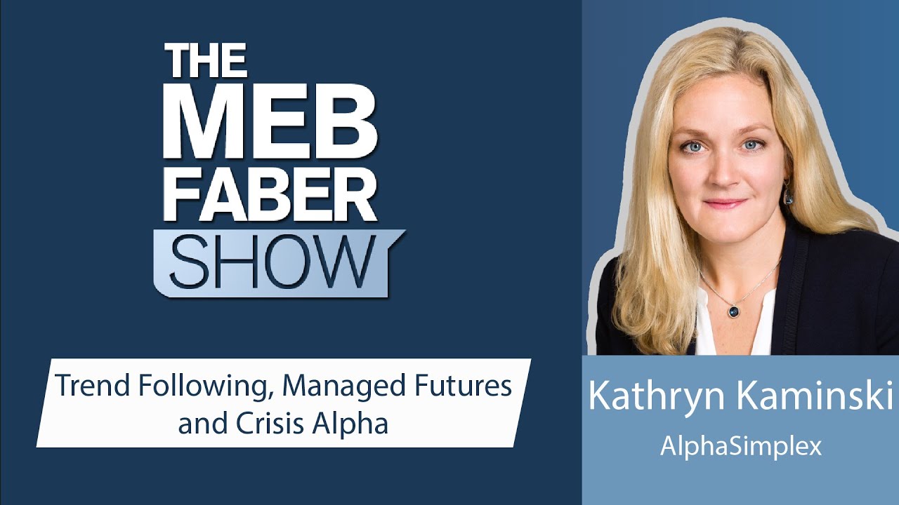 Kathryn Kaminski, AlphaSimplex - When You’re A Systematic Investor, Your Process Makes ..