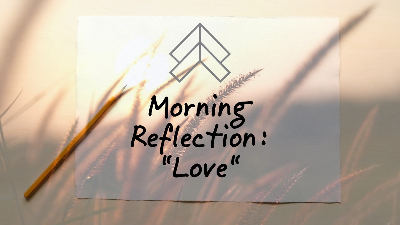 Morning Reflection: Love, Suffering, and Healing | Dr. Jon Kerby