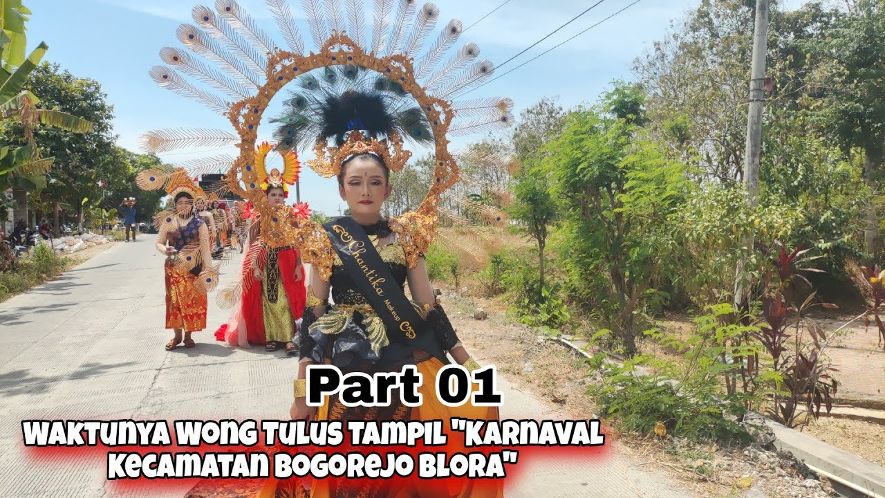 Karnaval Kecamatan Bogorejo Blora 2024 Meriah Banyak Gadis Cantik Turun Gunung Part 01