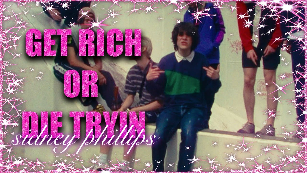 SIDNEY PHILLIPS - GET RICH OR DIE TRYIN (music video) #penance