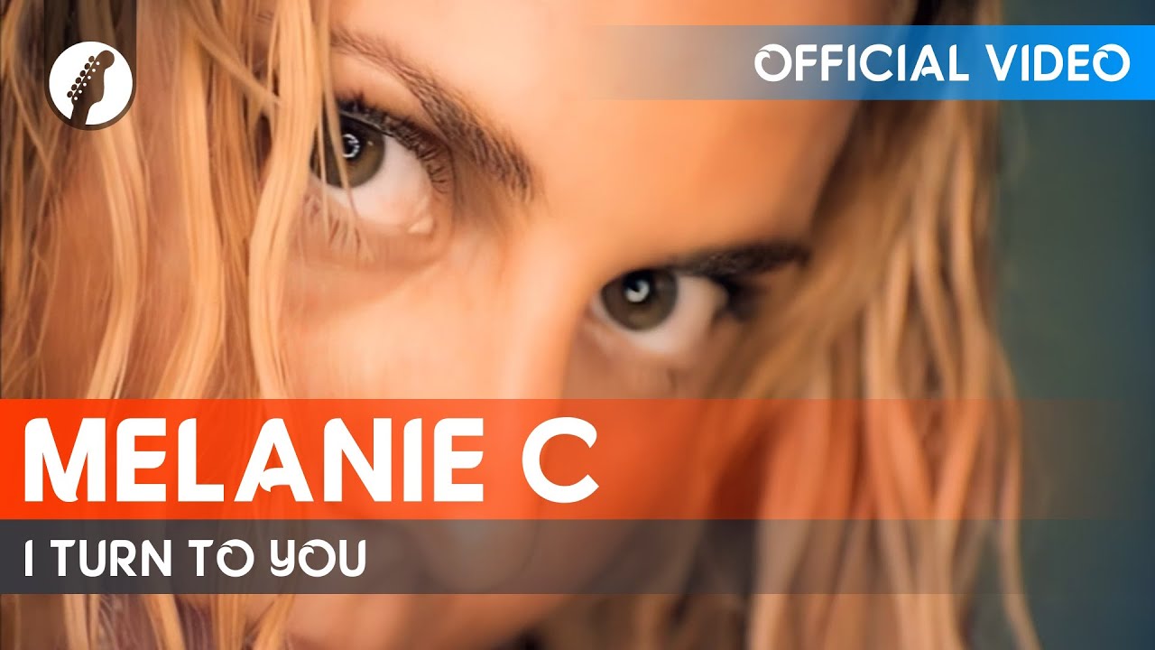 Melanie C - I Turn To You (Official Video / HD)