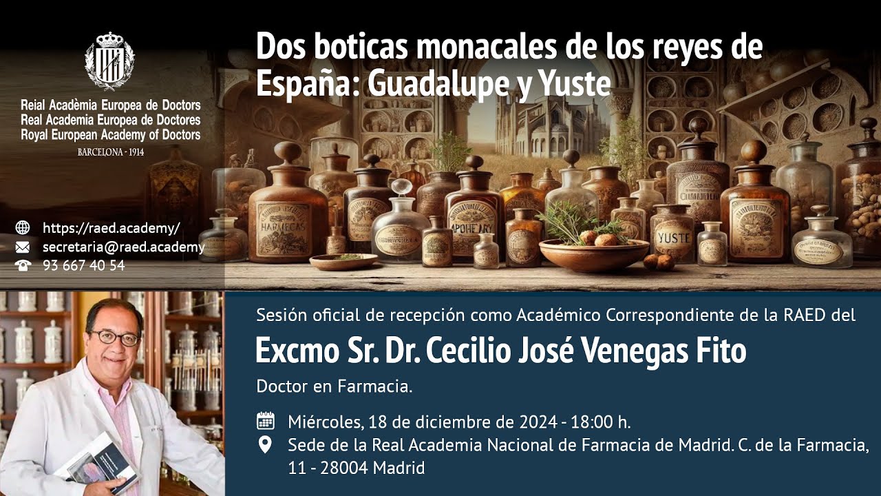 Dos boticas monacales de los reyes de España: Guadalupe y Yuste, por el Dr. Cecilio José Venegas