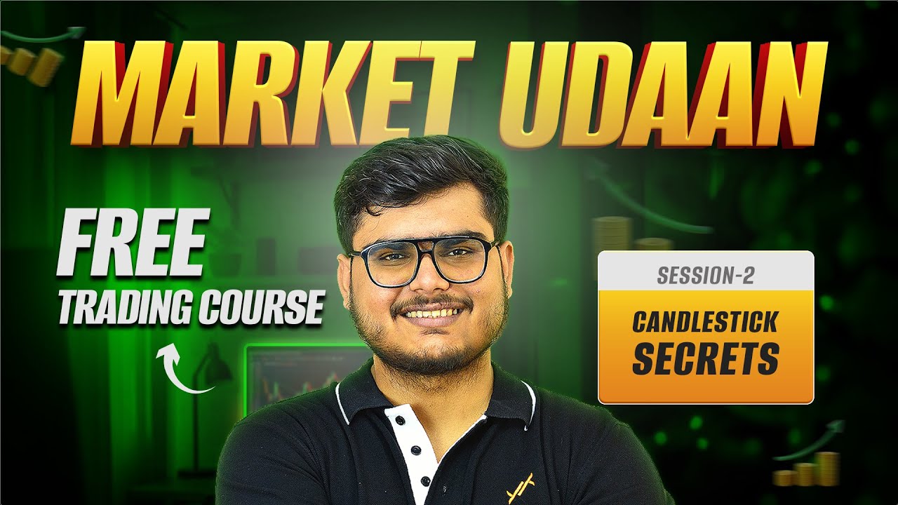 Market Udaan | S2 | Master Candlestick Charts in Minutes - The Only Guide You Need