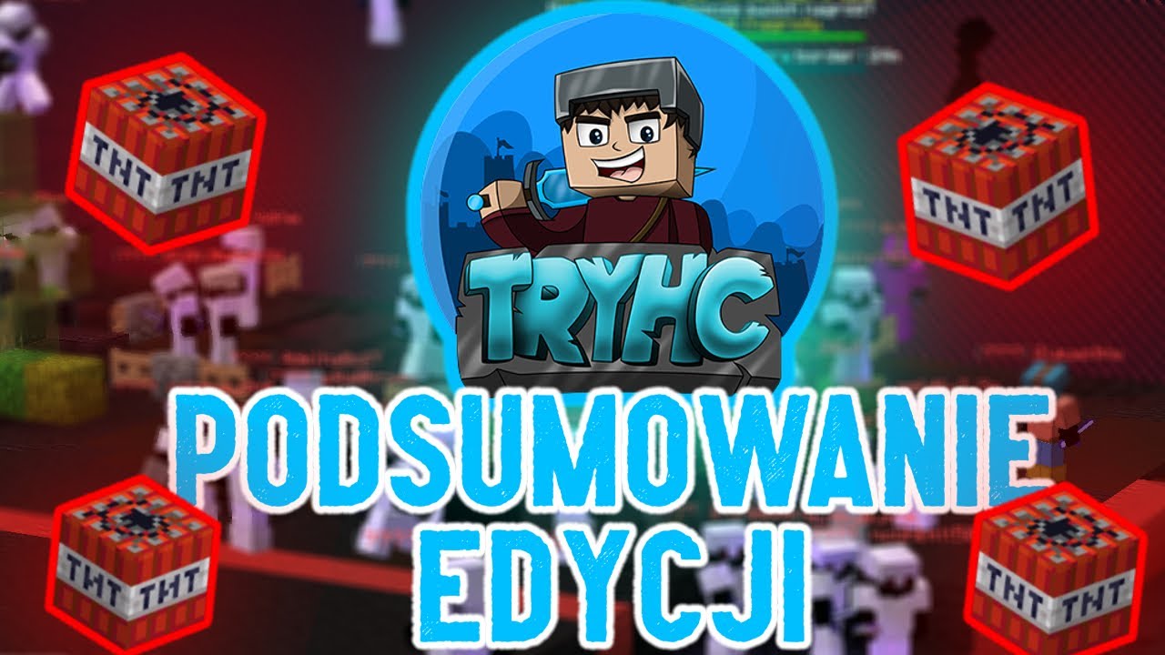 PODSUMOWANIE EDYCJI TRYHC.NET || EVENT GRAL & KLEPY NA MAPIE || GILDIA CRAP