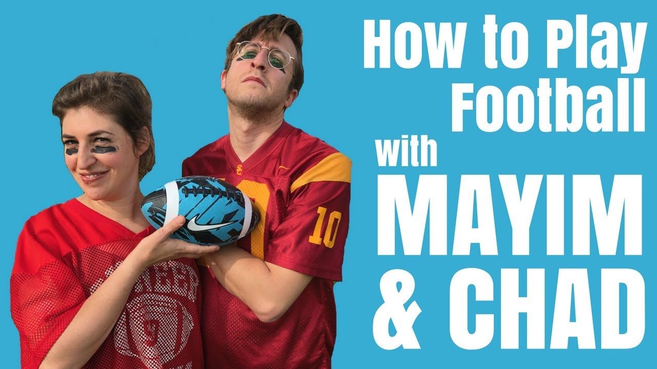 How To Play Football with Mayim & Chad! || Mayim Bialik