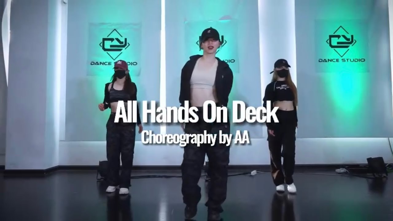 All Hands On Deck | AA Choreography