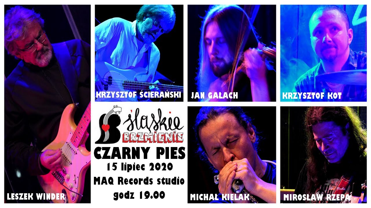 CZARNY PIES Śląskie Brzmienie MAQ 15.07.2020