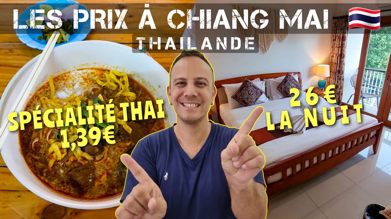 Les prix à Chiang Mai en Thaïlande