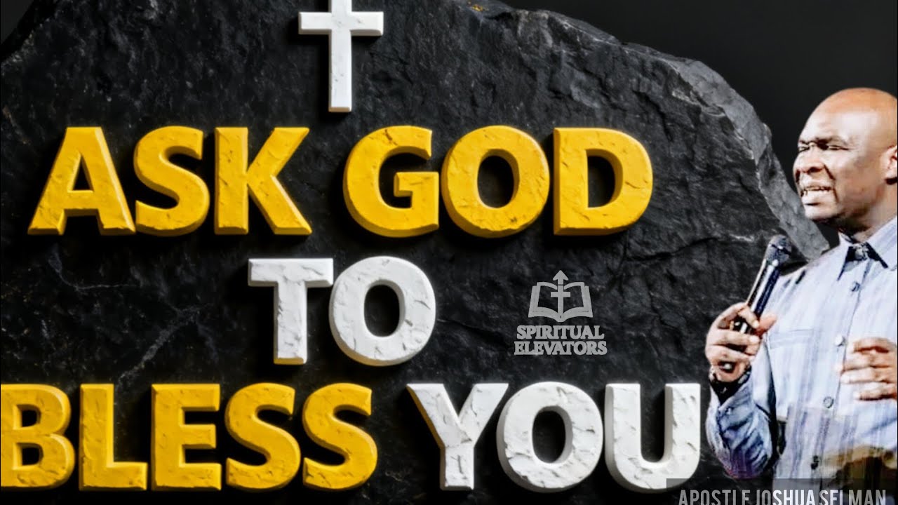 ASK GOD TO BLESS YOU THIS YEAR 2026 BY APOSTLE JOSHUA SELMAN (@KoinoniaGlobal