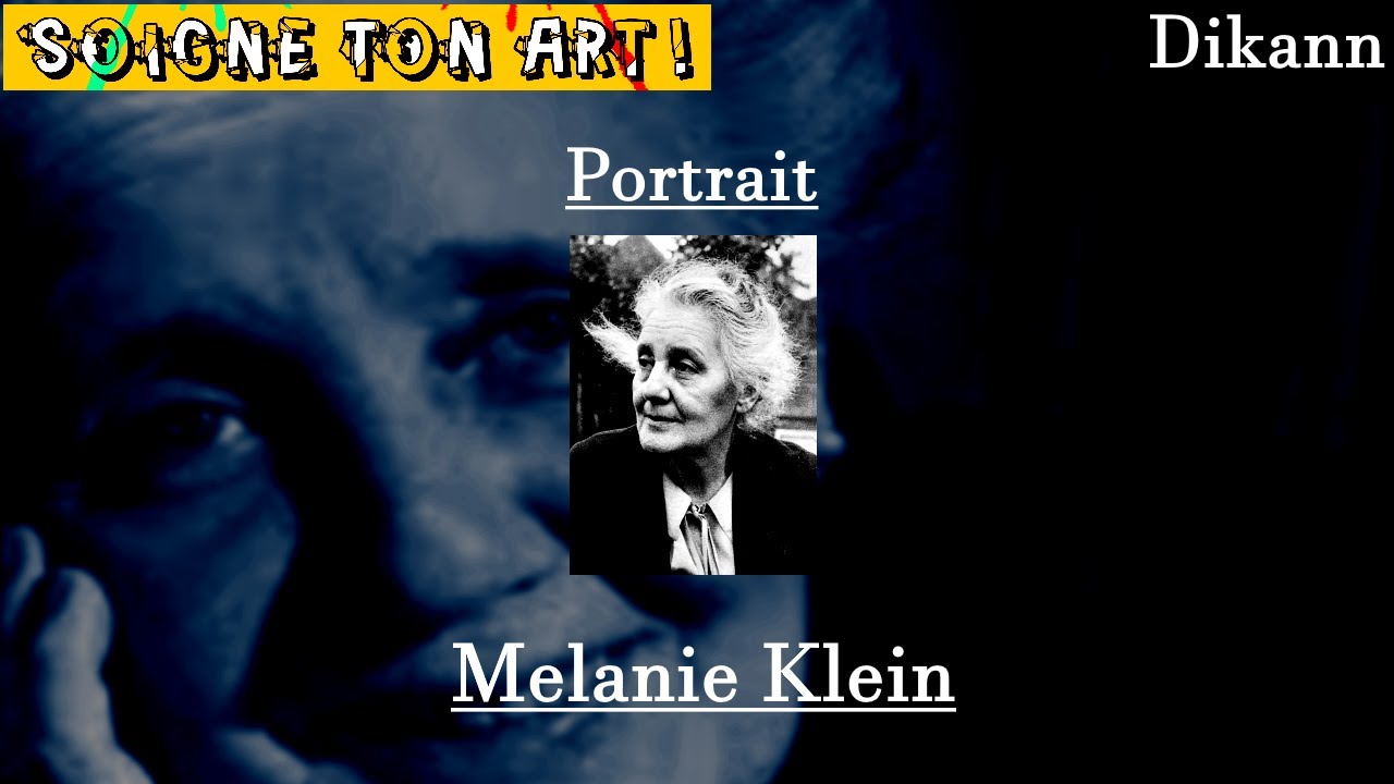 Melanie KLEIN et le JE/JEU | EP2