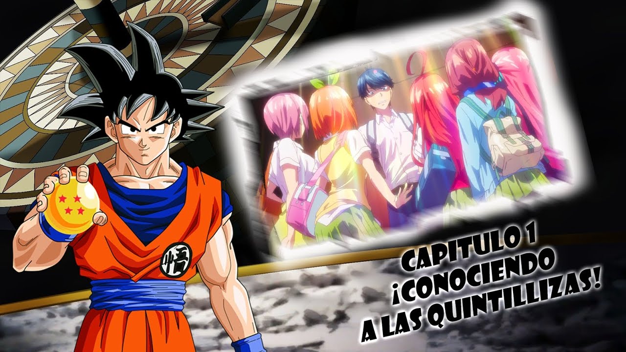 Goku en Gotoubun no Hanayome!! Conociendo A Las Quintillizas - Cap 1