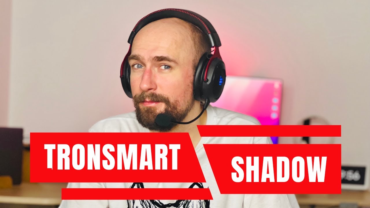 Tronsmart Shadow - Słuchawki Gamingowe [ENG SUBS]