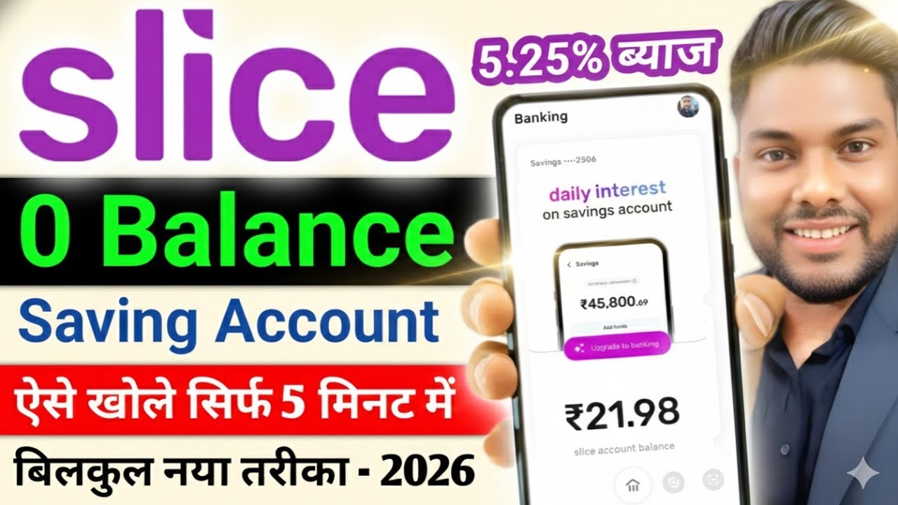 Slice Zero Balance Saving Account Opening Full Proses 2026 Slice Account Open kaise karen Online