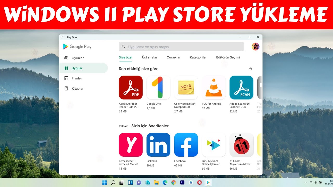 Windows 11 Google Play Store Yükleme - DETAYLI ANLATIM!