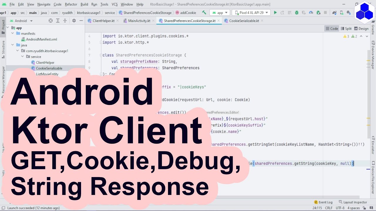 String Response, GET Request, Debug Request, Custom Cookie Storage | Ktor Client Android Basic Usage