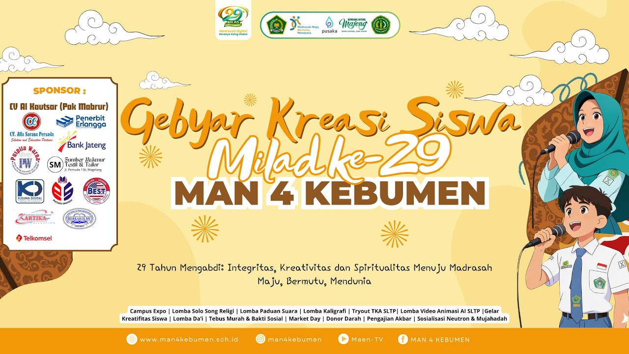 Gebyar Kreasi Siswa Milad ke-29 MAN 4KEBUMEN | Hari ke-2 | Rabu, 11 Februari 2026 |