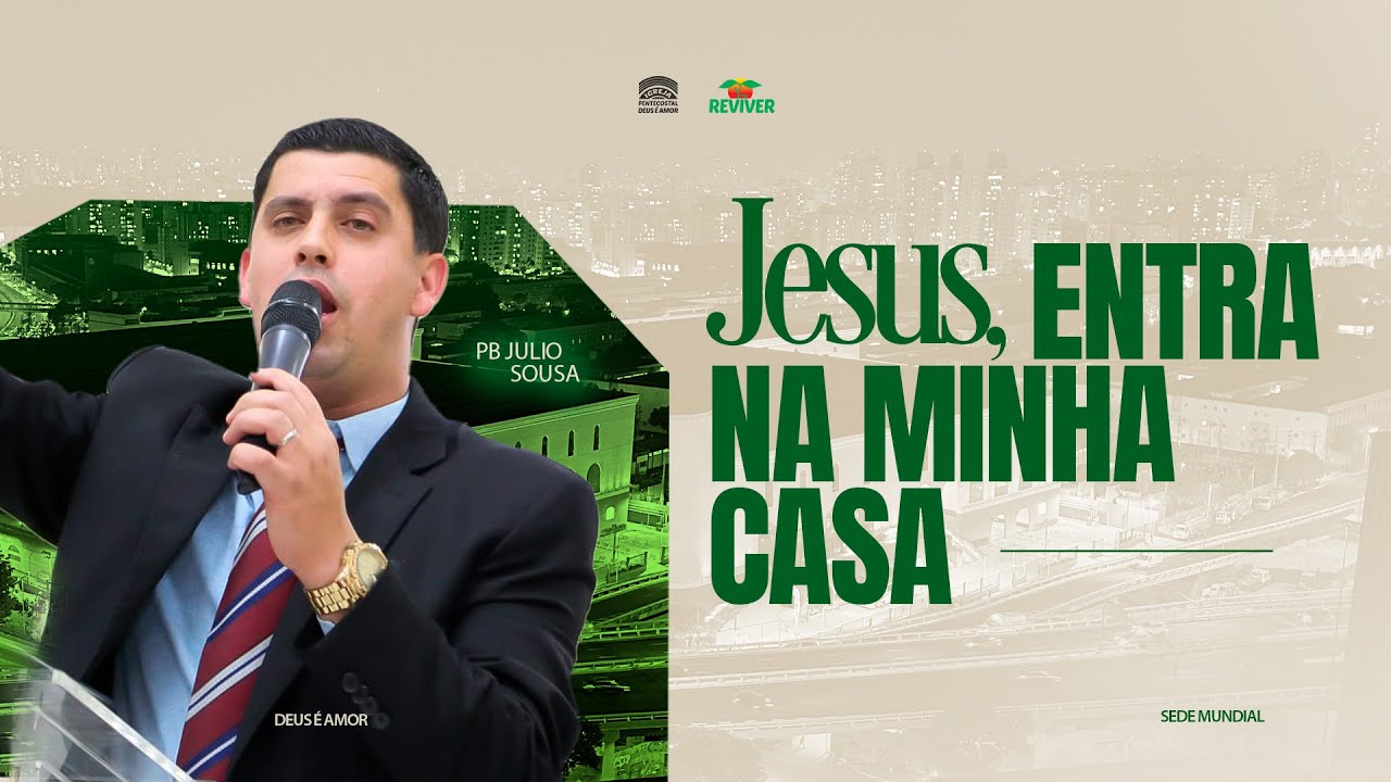 Pb. Julio Sousa | Lucas 5:27 | Fundação Reviver | Jesus, entra na minha casa | IPDA | 13/11/2025