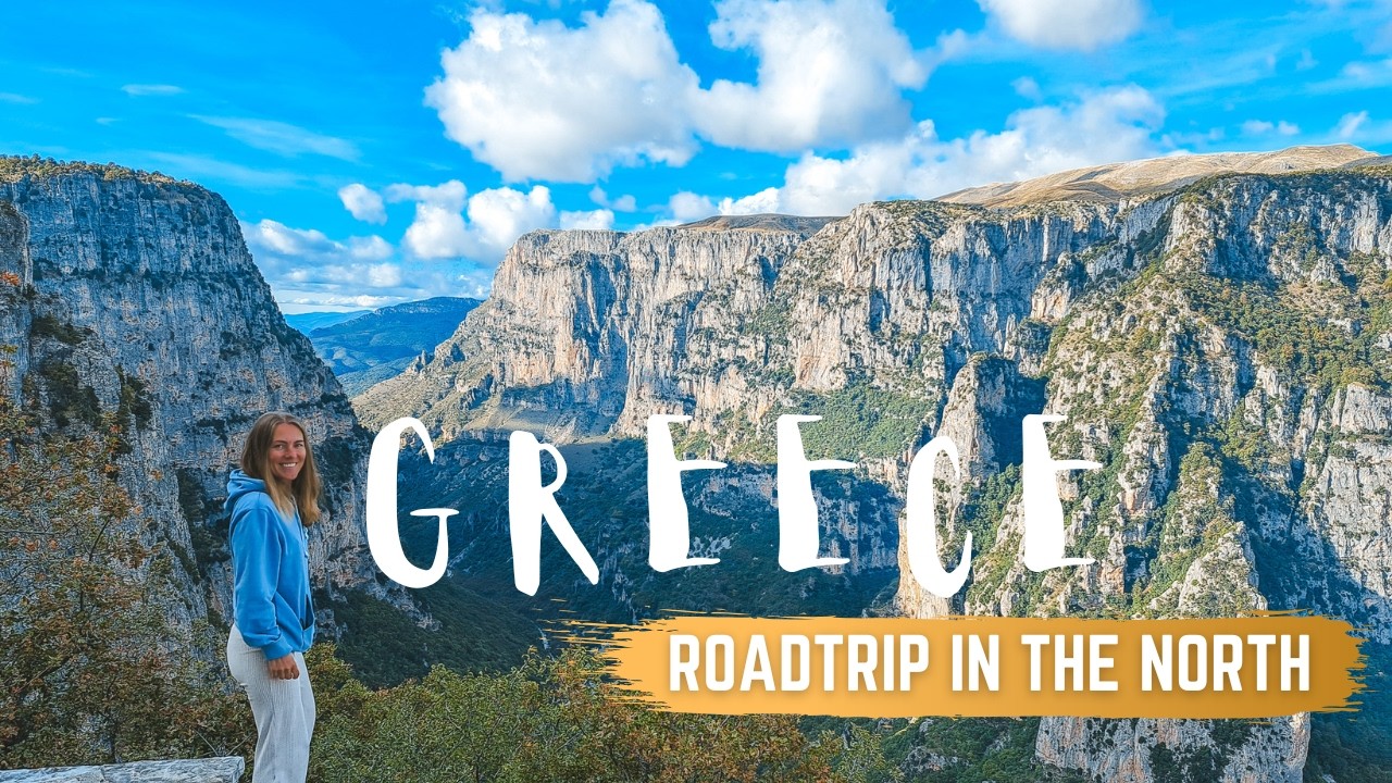 GREECE - Northern Greece Roadtrip | Lefkada, Meteora, Vikos Gorge, Zagori & Mount Olympus