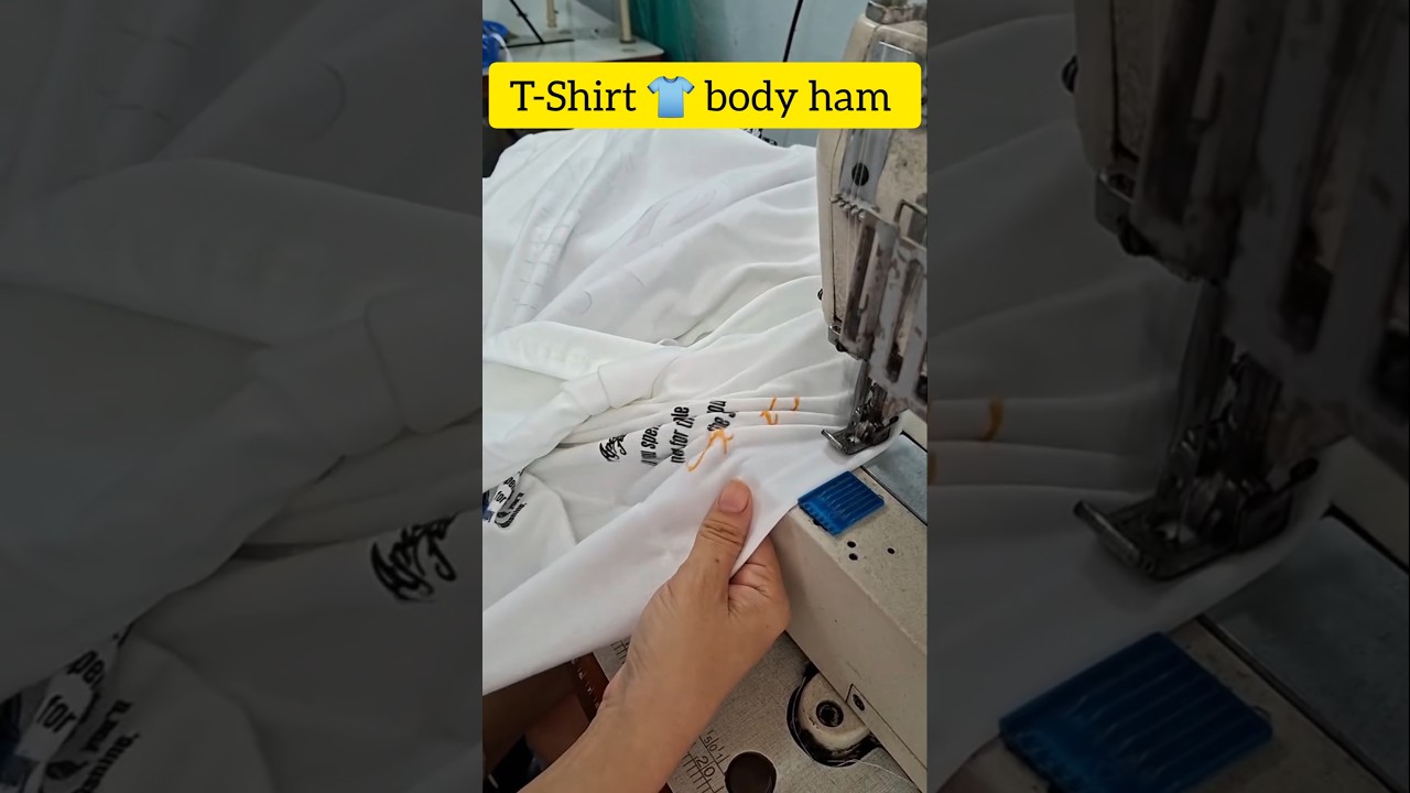 body Ham #garments_ar_kaj_ki #sewing #machine #garmentsjob #factory #sewinghacks