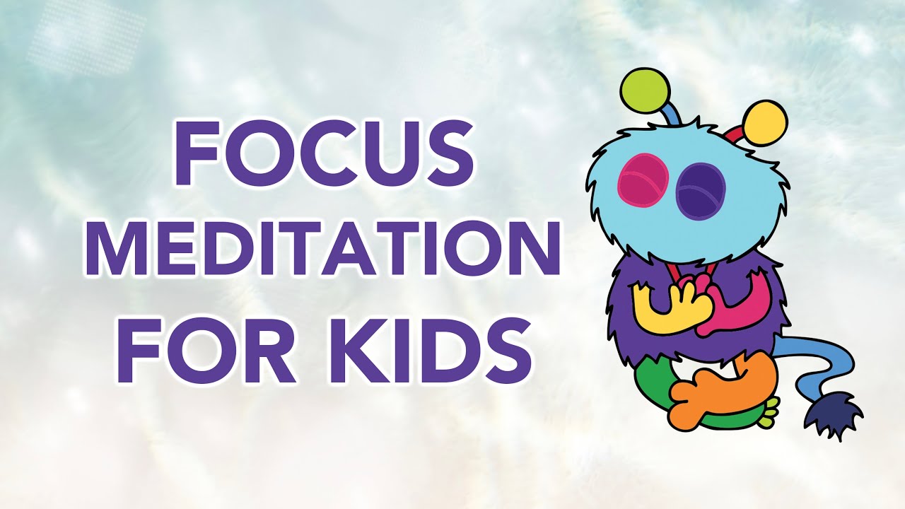 Focus Meditation for Children