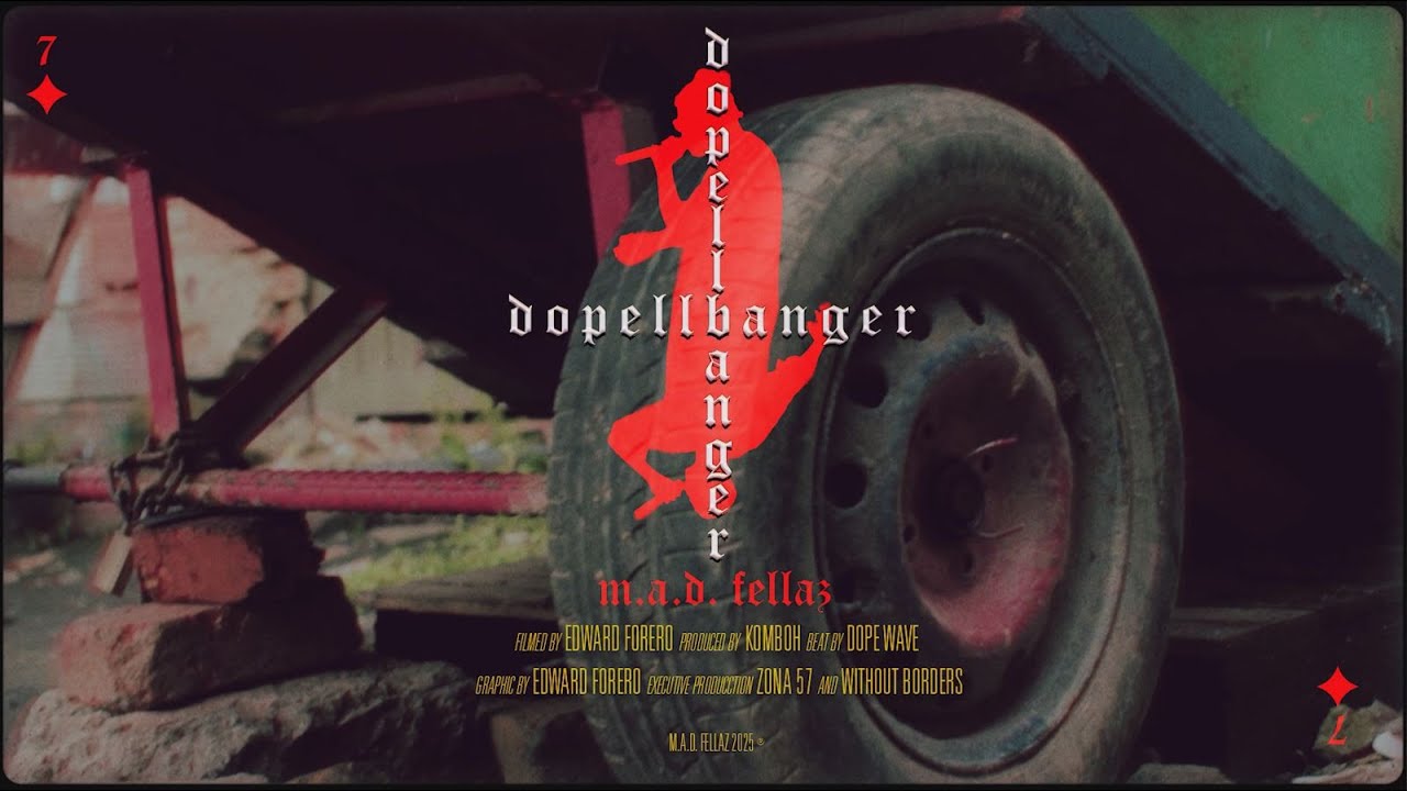 M.A.D Fellaz - Dopellbanger (Video Oficial)