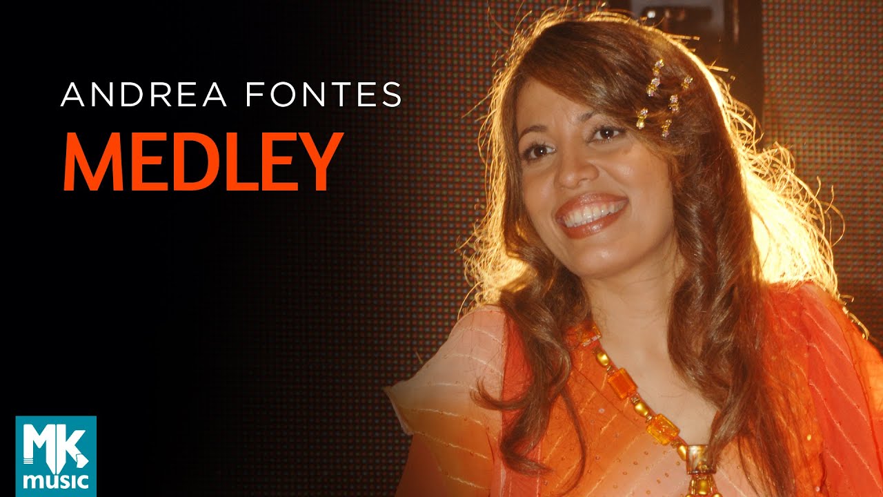 Andrea Fontes - Medley (Ao Vivo) DVD Andrea Fontes Ao Vivo
