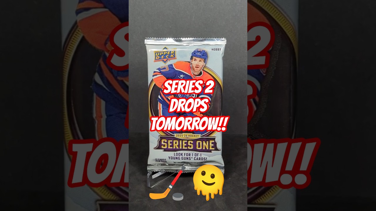 2025-26 UPPER DECK HOCKEY SERIES 2 DROPS TOMORROW! ...ONE MORE LOOK AT SERIES 1 🏒 HOBBY PACK BREAK 💥