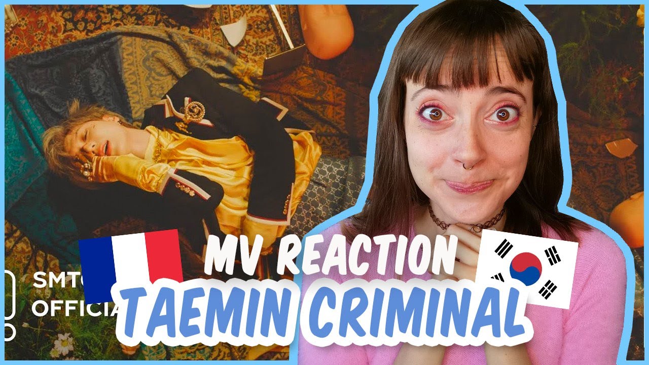 MV REACTION TAEMIN - CRIMINAL (FRENCH)
