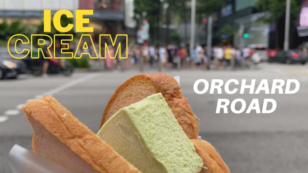 Orchard Road Ice Cream | Singapore Street Food