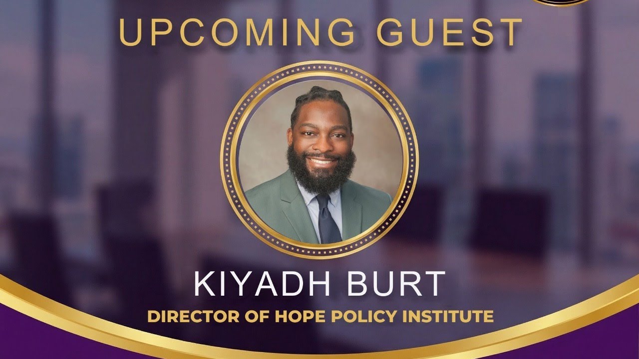 Women for Progress Radio with Guest Kiyadh Burt, Director of the Hope Policy Institute