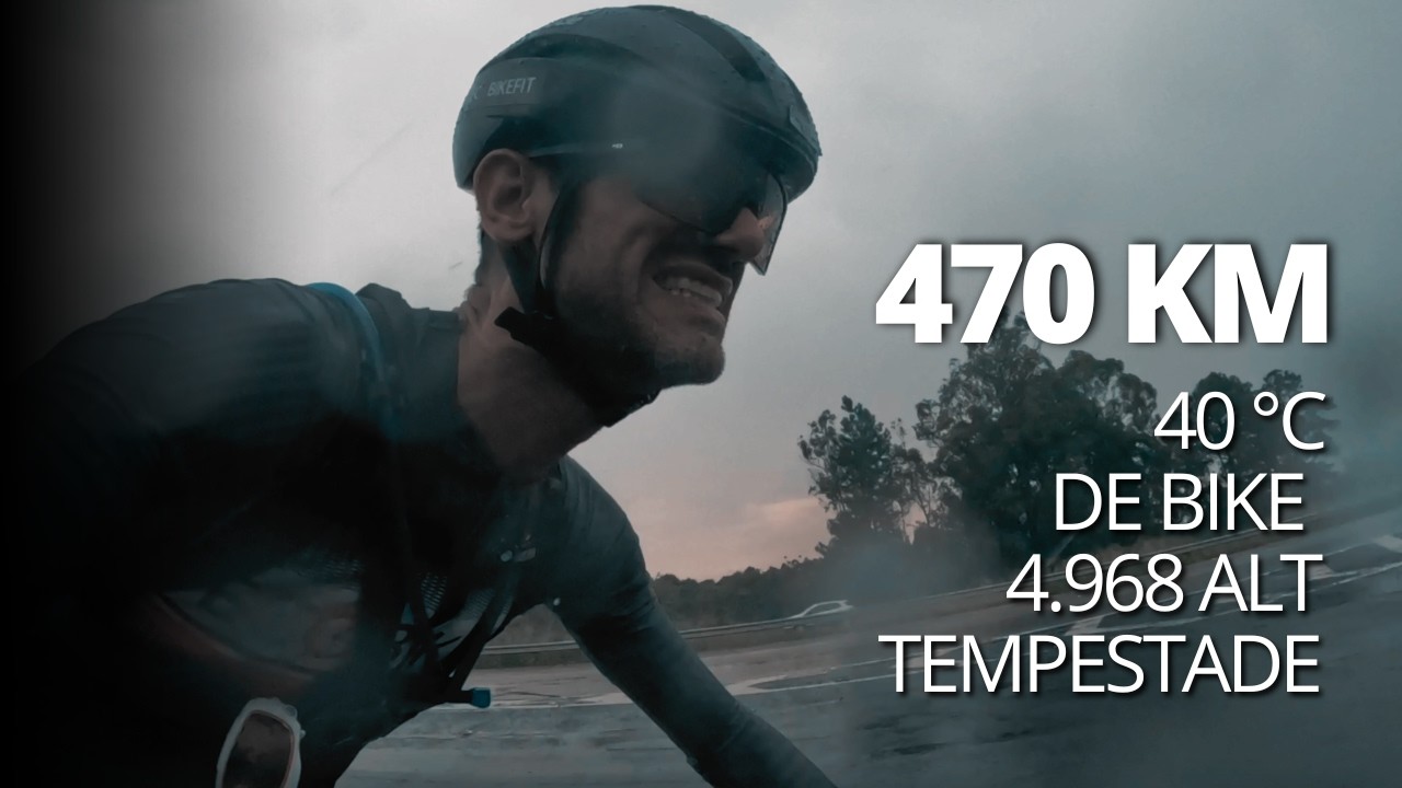 470 KM DE BIKE: 40°C, 4.968 Alt, tempestade...