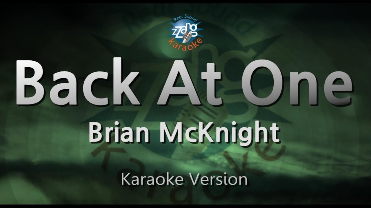 Brian McKnight – Back At One (Melody) (Karaoke Version)