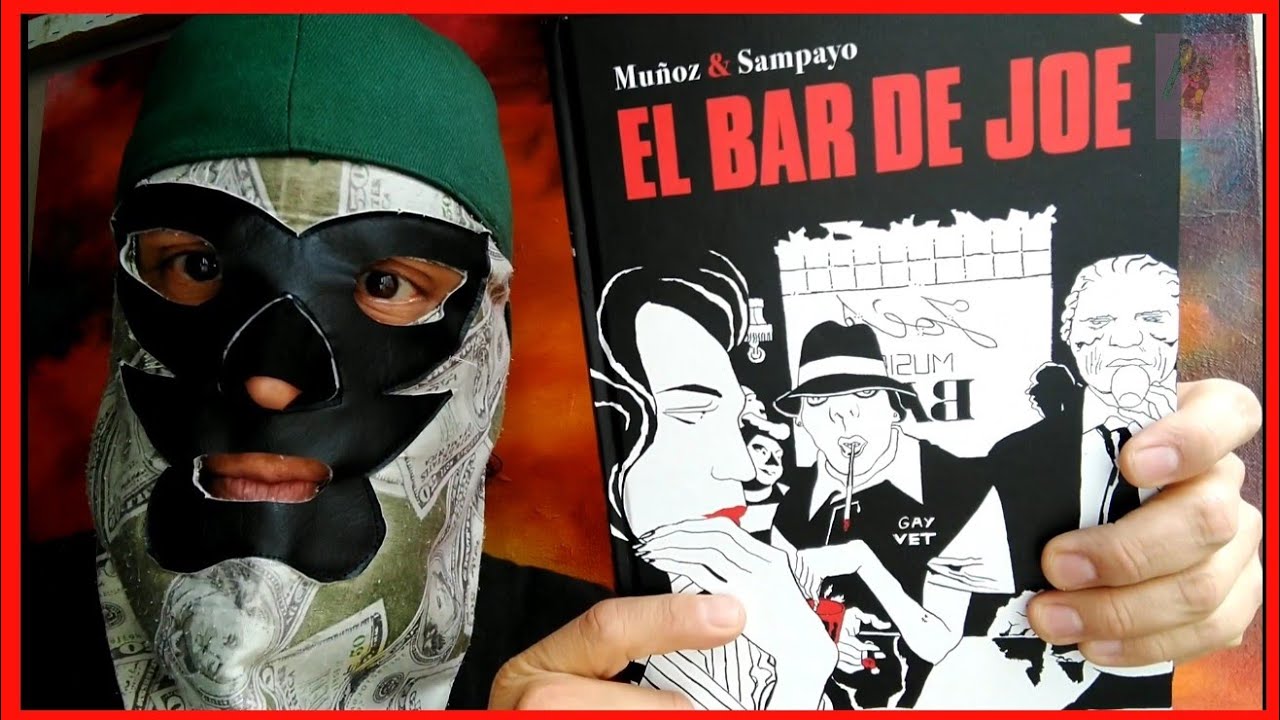 El Bar De Joe / José Muñoz / Carlos Sampayo