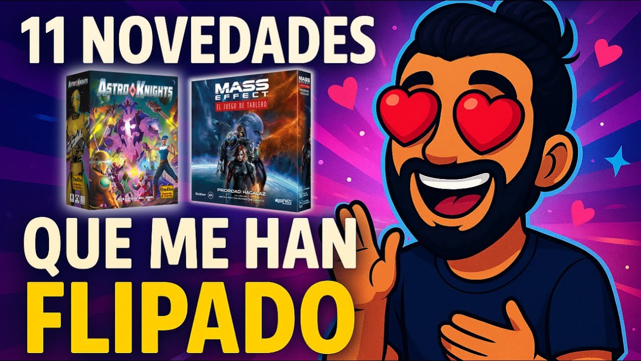 11 Juegazos que me FLIPAN | Novedades Juegos de Mesa