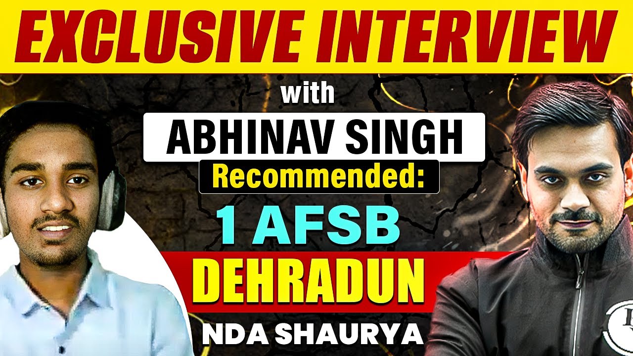 Meet Abhinav Singh | Recommended From 1 AFSB Dehradun🎉| UPSC NDA-1, 2024 | SSB Interview Preparation