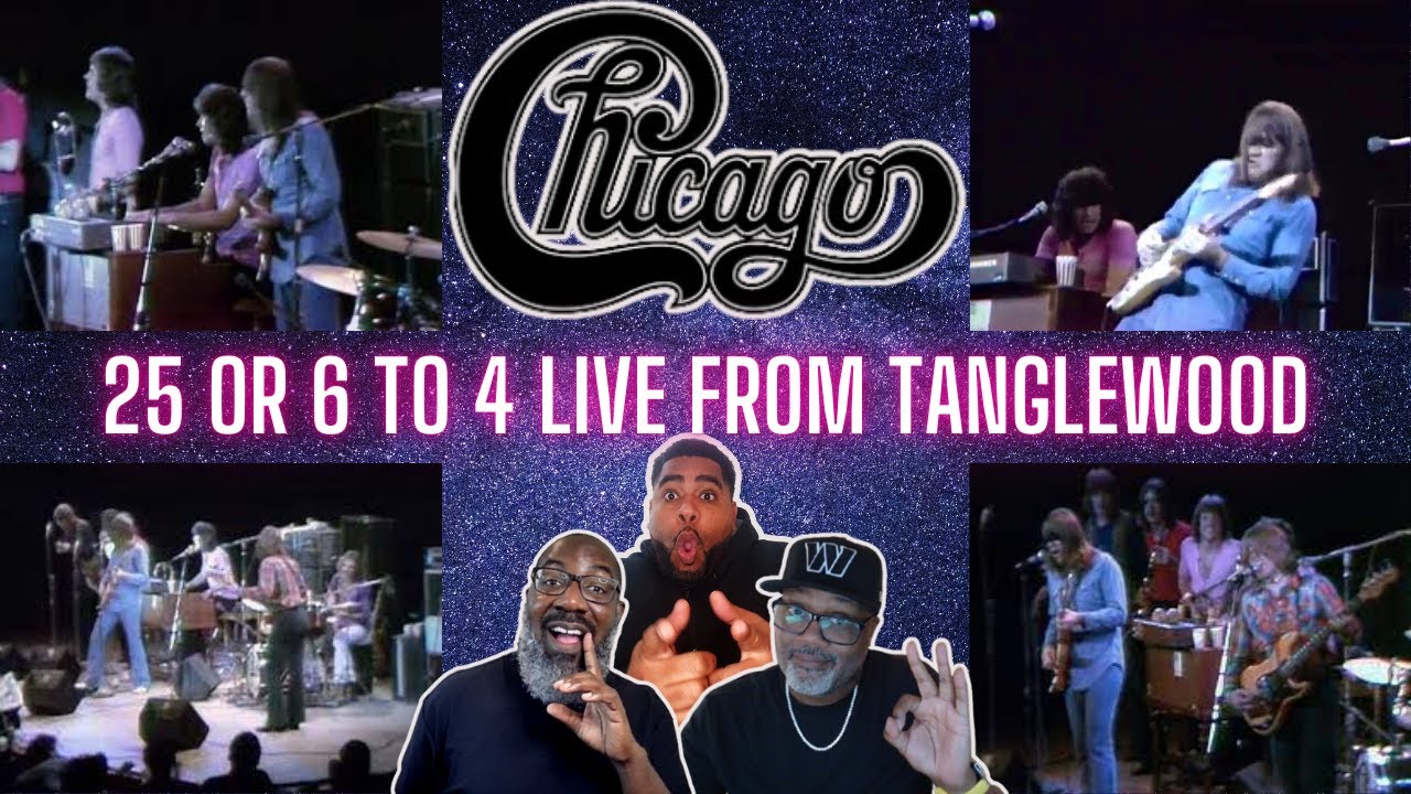 Chicago - '25 or 6 to 4 Live from Tanglewood' Reaction! Crazy Musicianship!