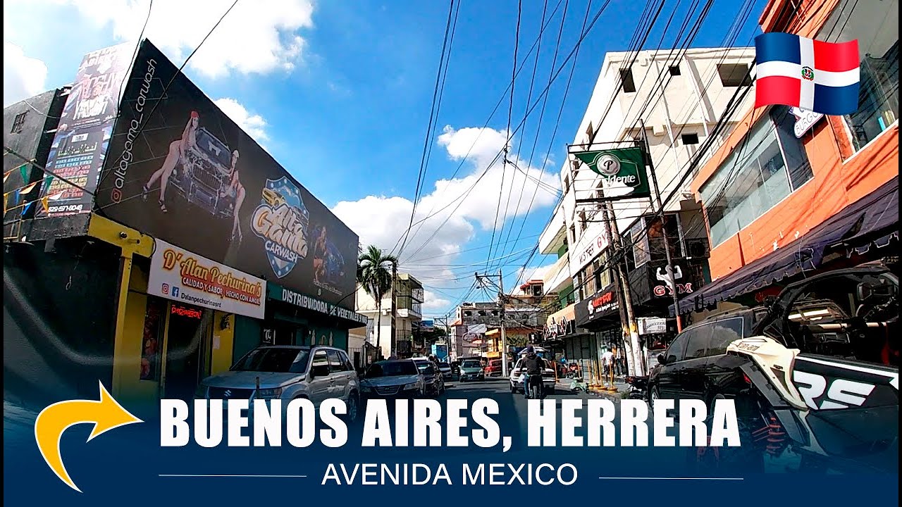 BUENOS AIRES, HERRERA | AVENIDA MEXICO |  SANTO DOMINGO OESTE