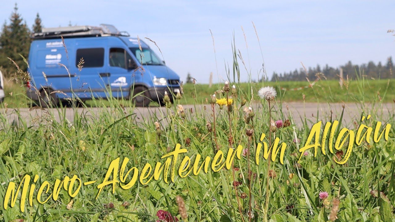 Einfach mal weg: Mit dem Camper ins Allgäu