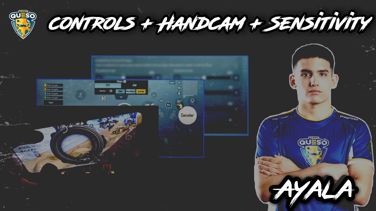 AYALA HANDCAM | CONTROLS AND SENSITIVITY | TEAM QUESO | PMPL TOP FRAGGER