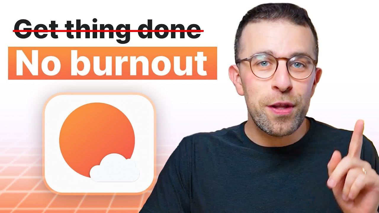 The Ultimate Guide to Sunsama: Burnout Killer
