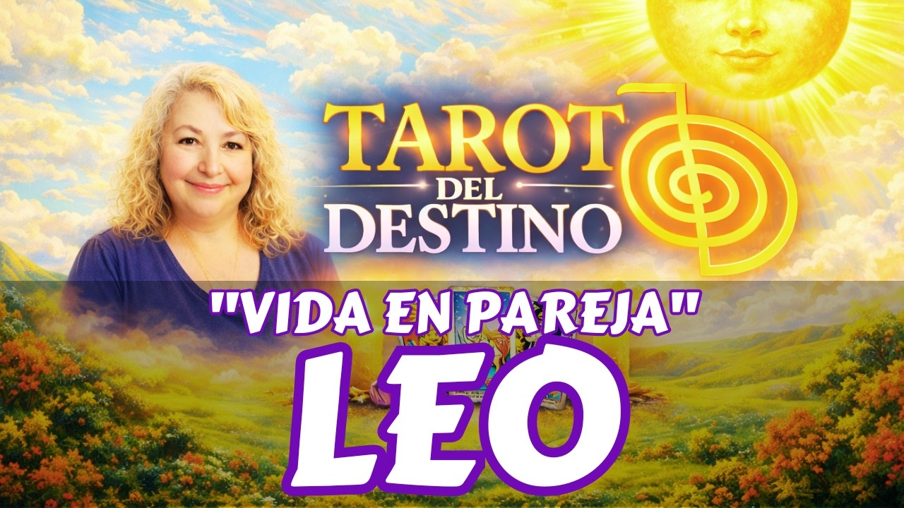 LEO ♌ NOTICIAS INESPERADAS&hellip; Y VIDA EN PAREJA | Tarot del Destino #leo
