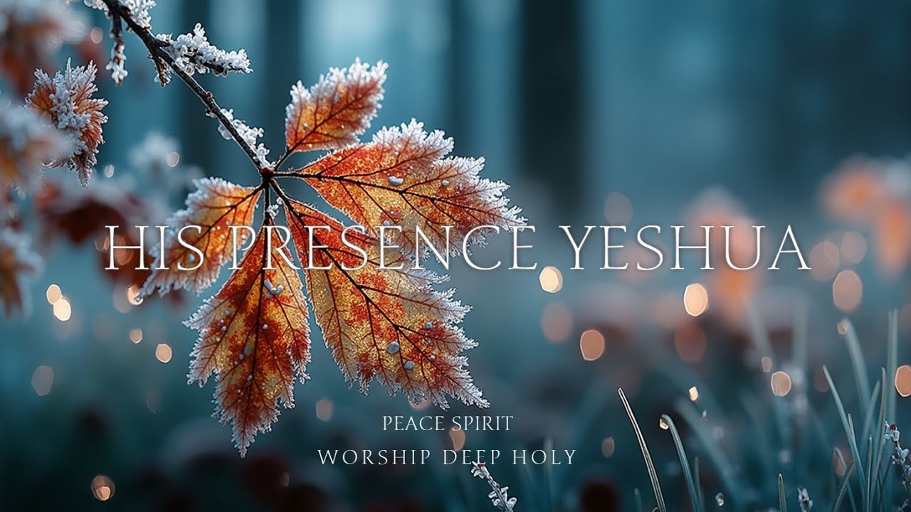 Deep Soaking Worship Music | Отдых в Его Присутствии | Целебный Амбиентный Поток Молитвы 2025