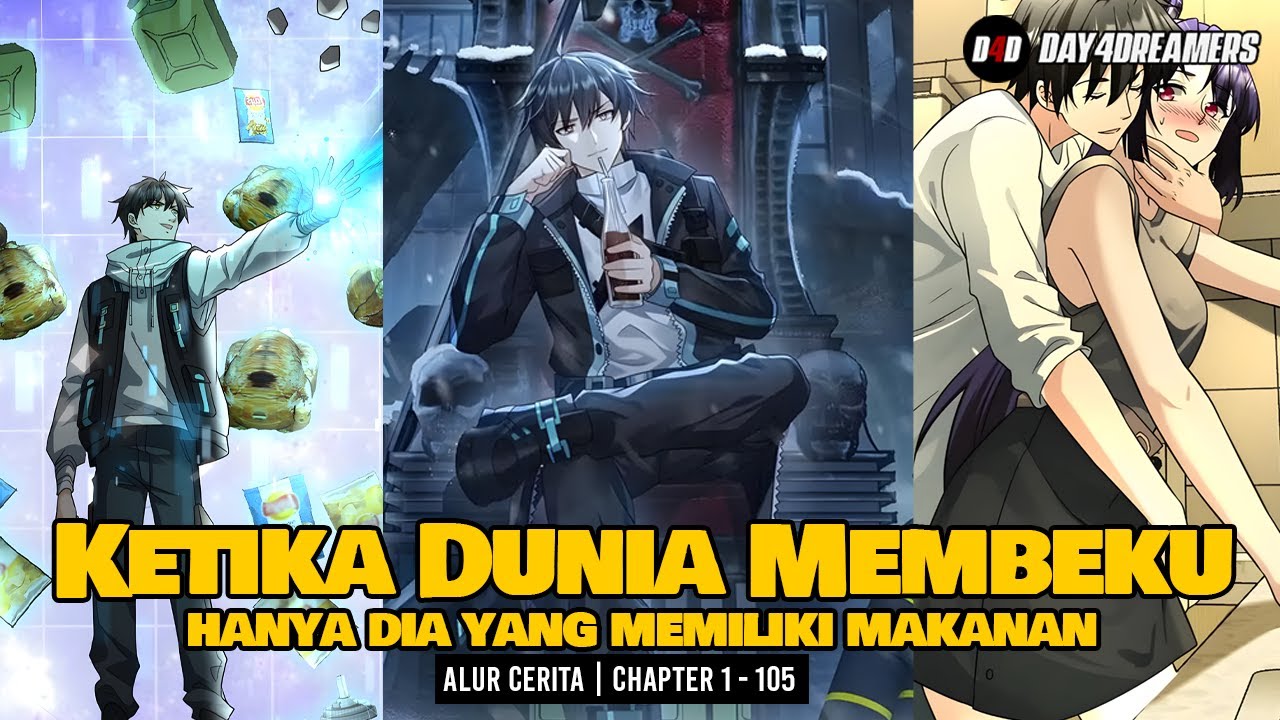 Ketika Dunia Membeku dan Hanya Dia yang memiliki Makanan | 1-105