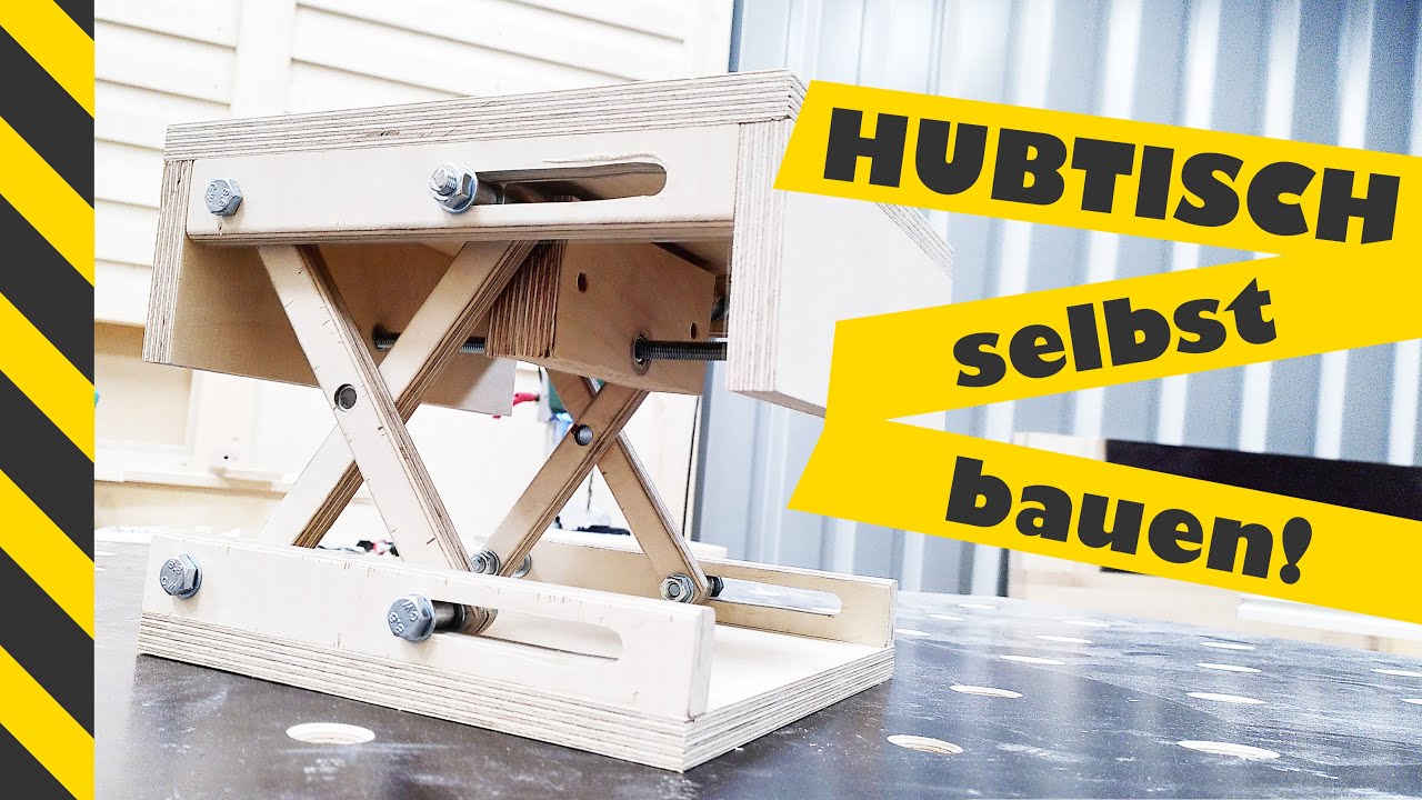 Hubtisch einfach selbst bauen! 🤩