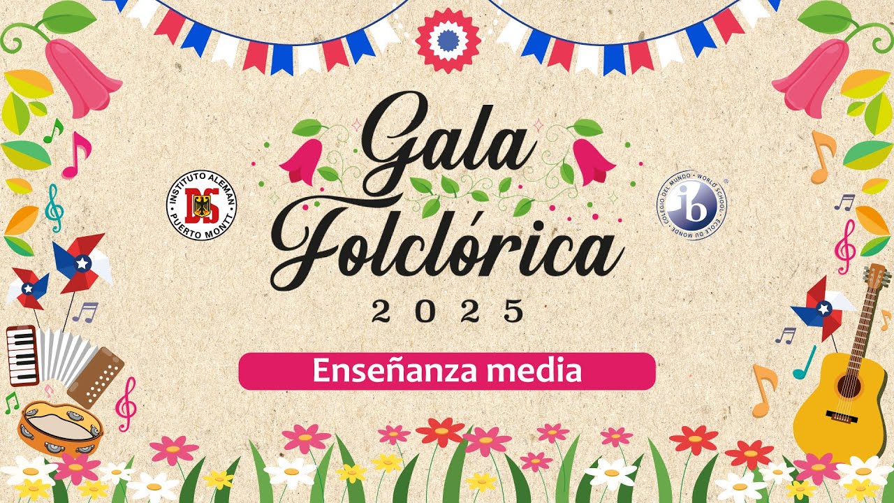 Gala Folclórica Fiestas Patrias - Enseñanza Media 2025