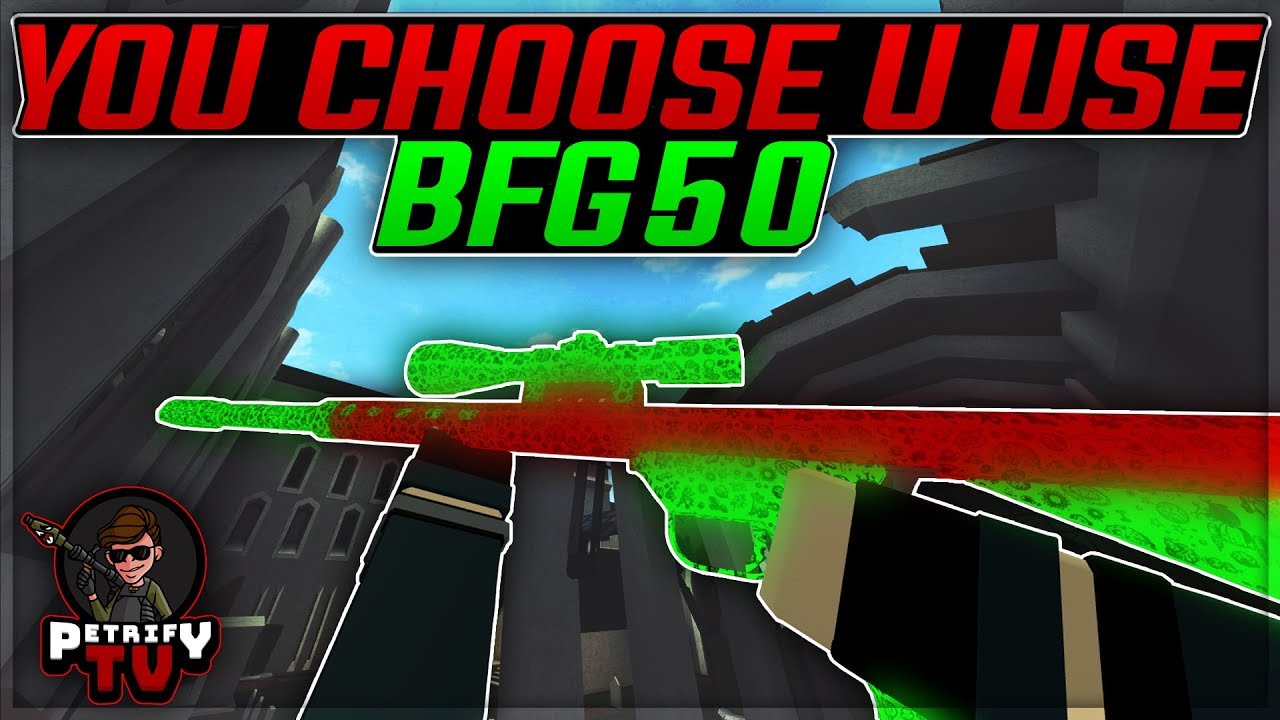 HE MADE ME USE THE BFG50 in Phantom Forces