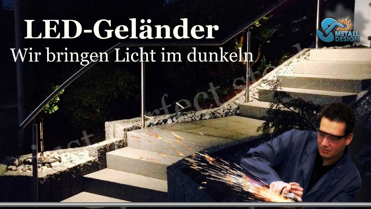 LED Gel&auml;nder - Beleuchteter Handlauf - Wir bringen Licht im dunkeln