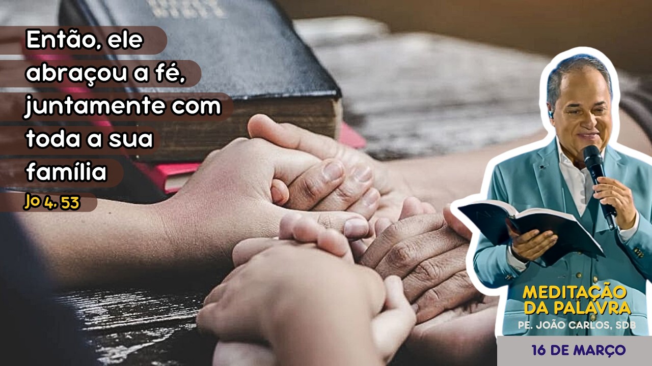 16 de março, 28º dia da Quaresma