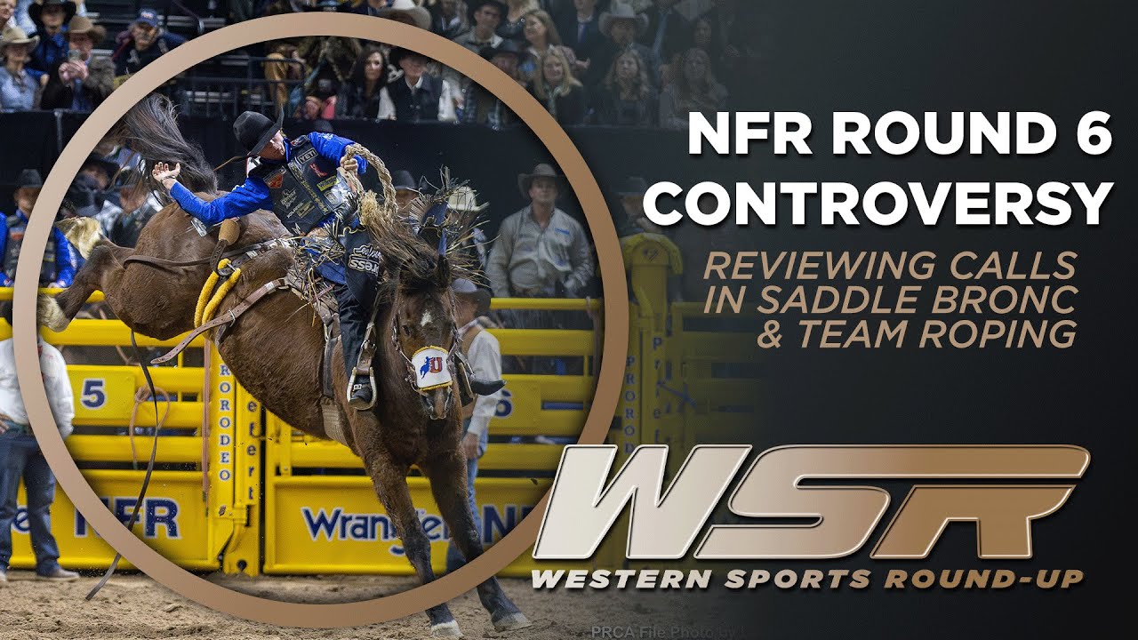 NFR Round 6 Controversial Calls Reviewed 🚨 Jenna Paulette + Rookie Spotlights | WSR, Dec 10