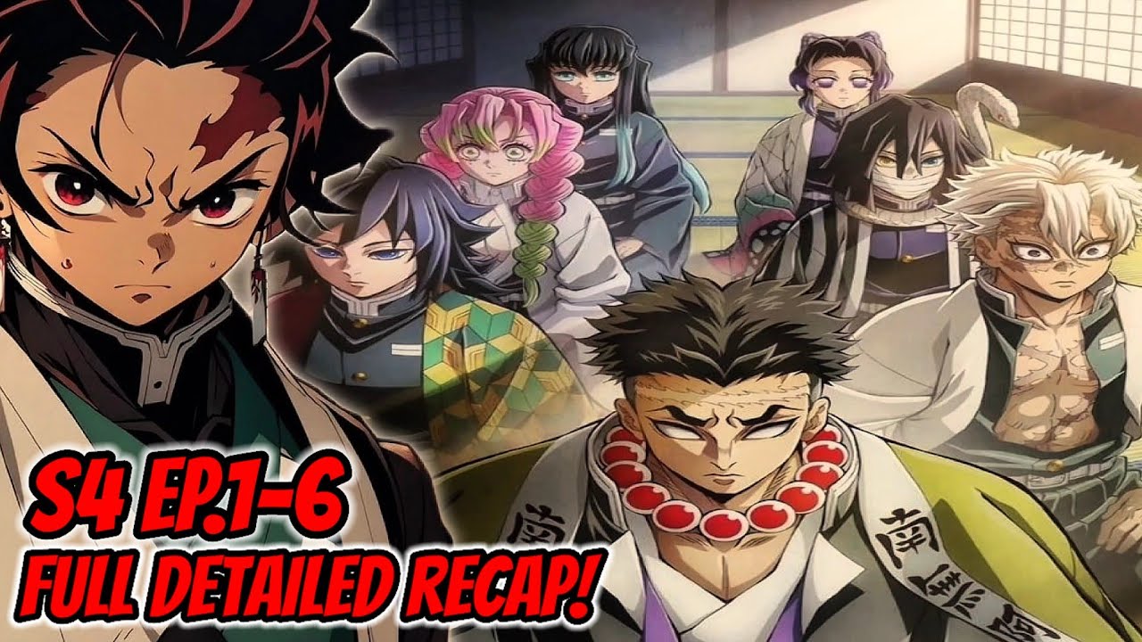 S4 EP.1-6 DEMON SLAYER FULL DETAILED RECAP (TAGALOG)
